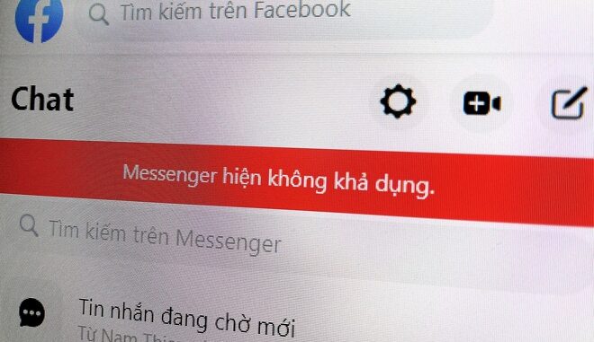 Ứng dụng Messenger đang gặp lỗi gửi tin nhắn ở Việt Nam.